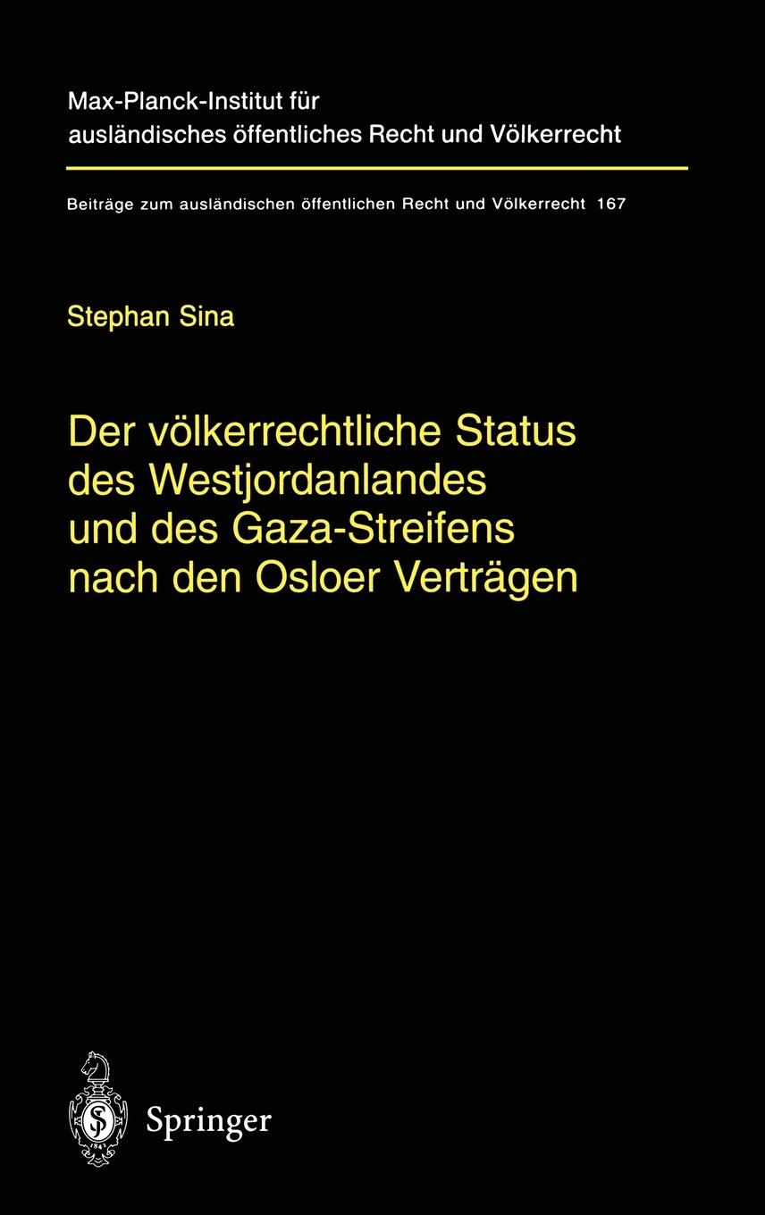 Vorderes Coverbild Der völkerrechtliche Status des Westjordanlandes und des Gaza-Streifens nach den Osloer Verträgen