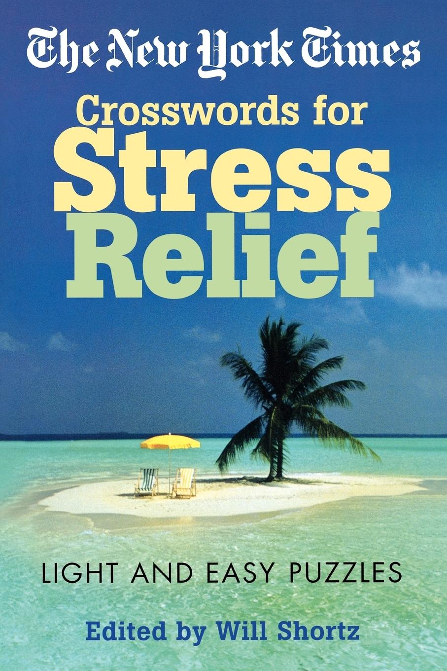 Vorderes Coverbild The New York Times Crosswords for Stress Relief