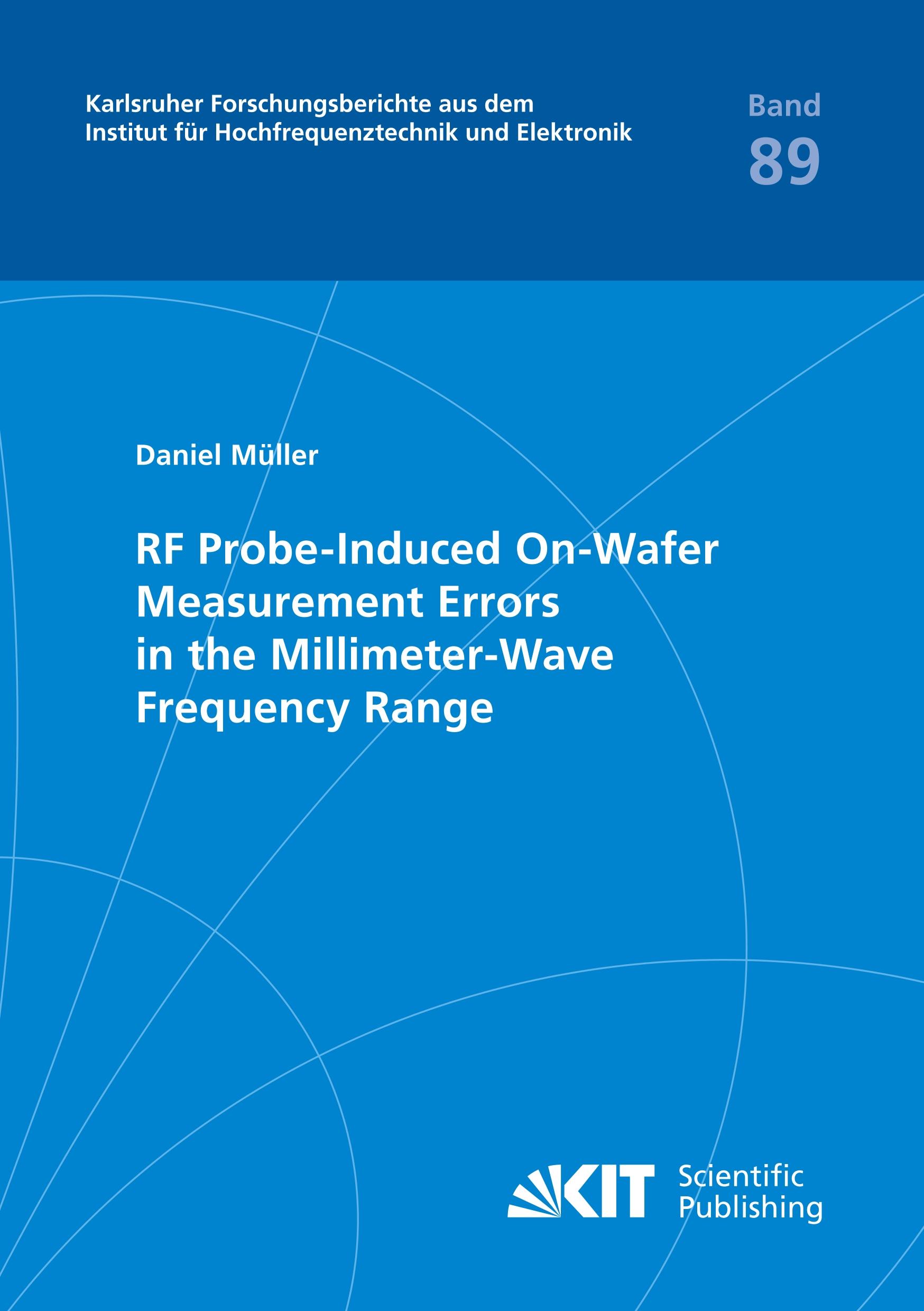Vorderes Coverbild RF Probe-Induced On-Wafer Measurement Errors in the Millimeter-Wave Frequency Range