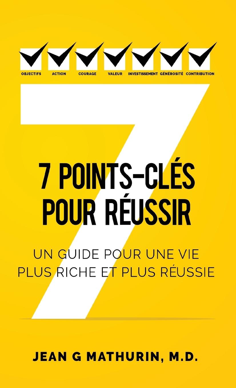 Vorderes Coverbild 7 Points-Clés Pour Réussir