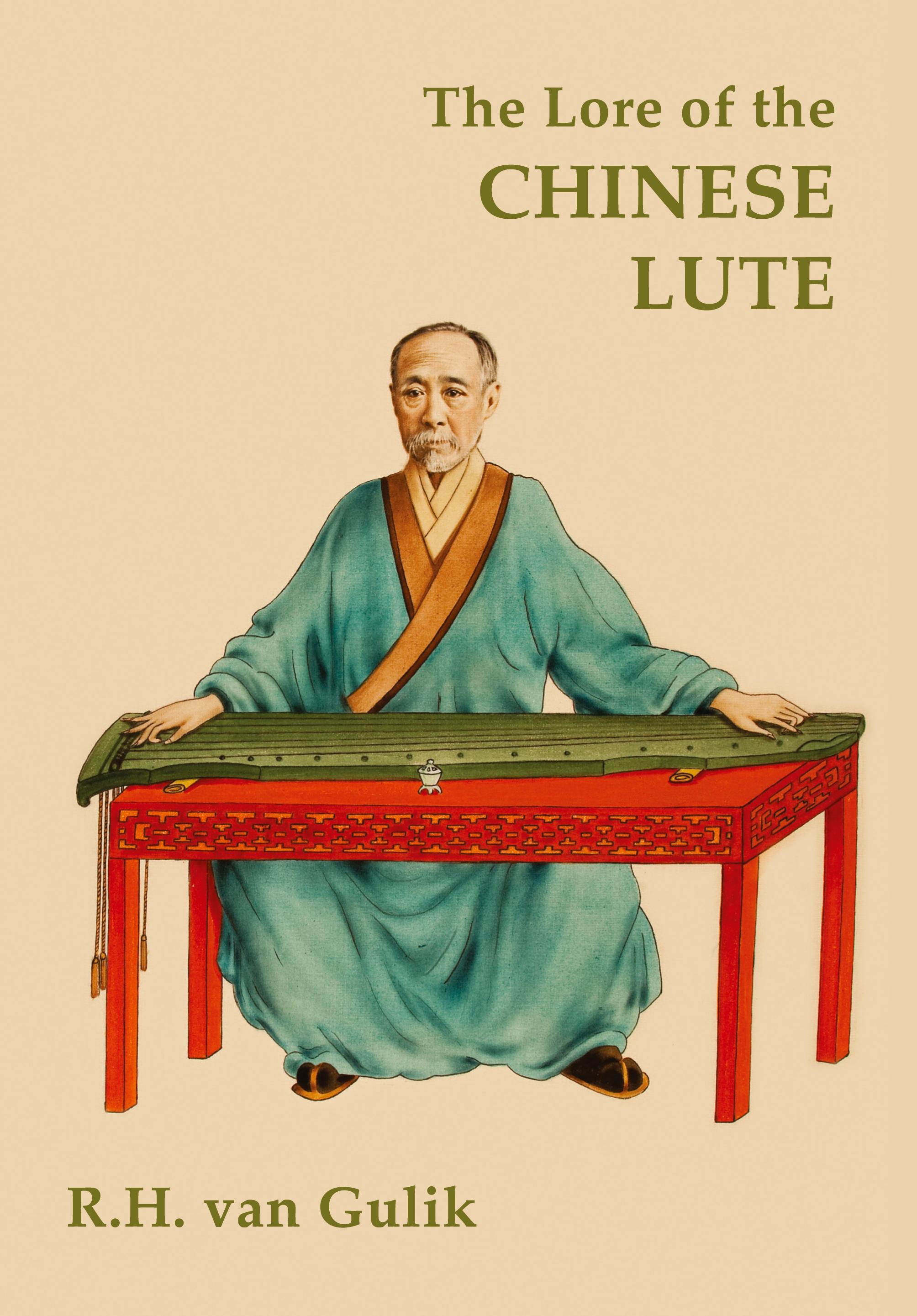 Vorderes Coverbild The Lore of the Chinese Lute