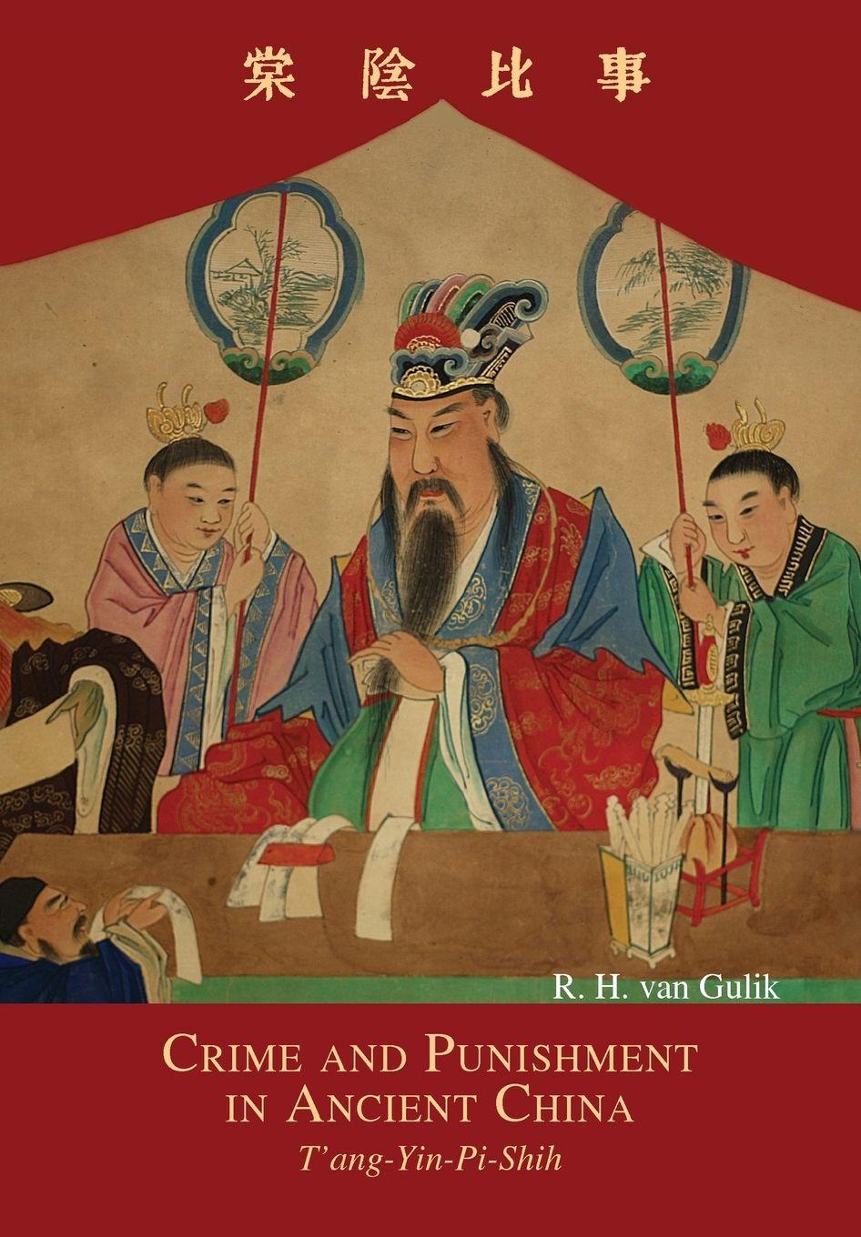 Vorderes Coverbild Crime and Punishment in Ancient China