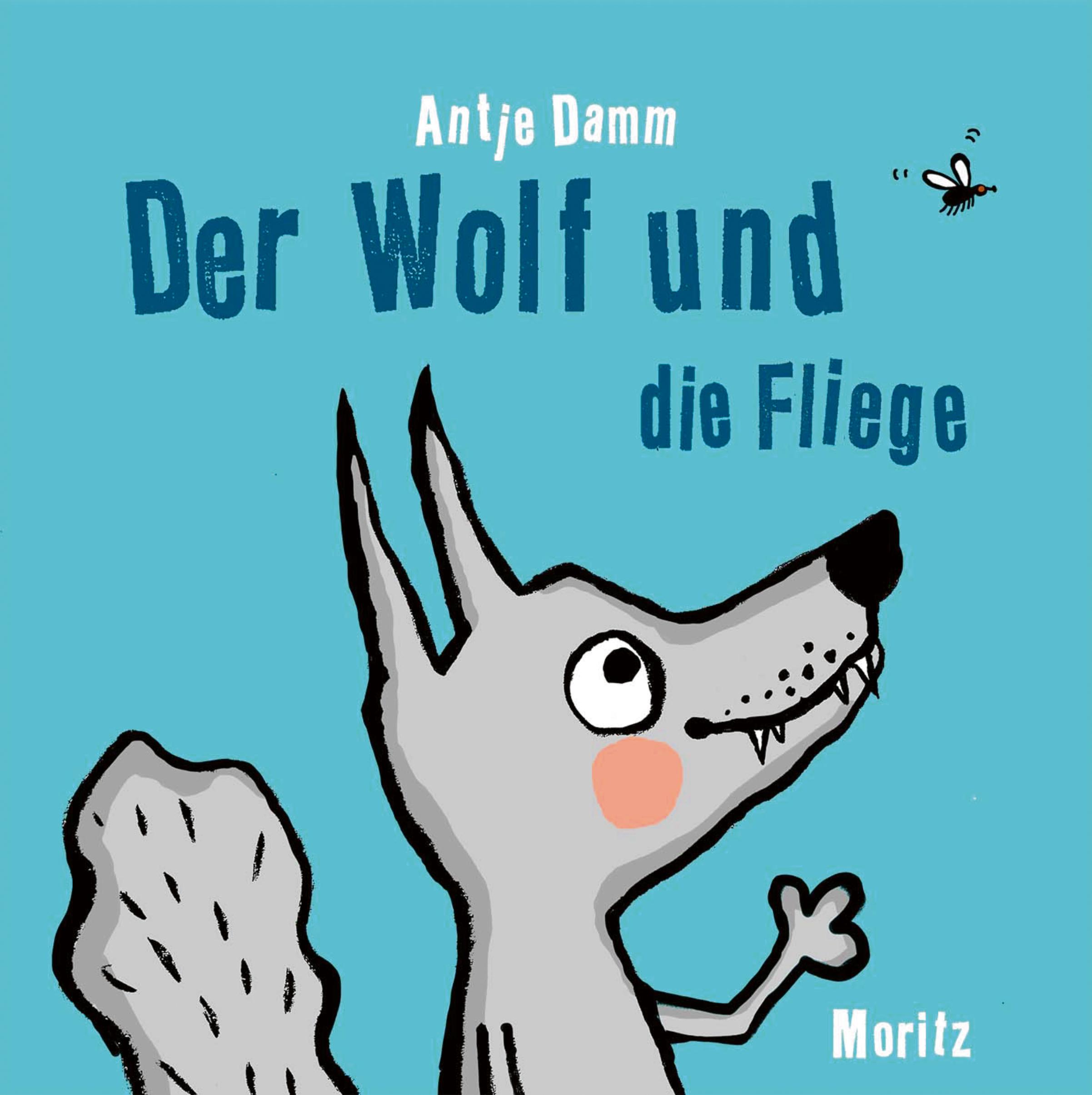 Vorderes Coverbild Der Wolf und die Fliege