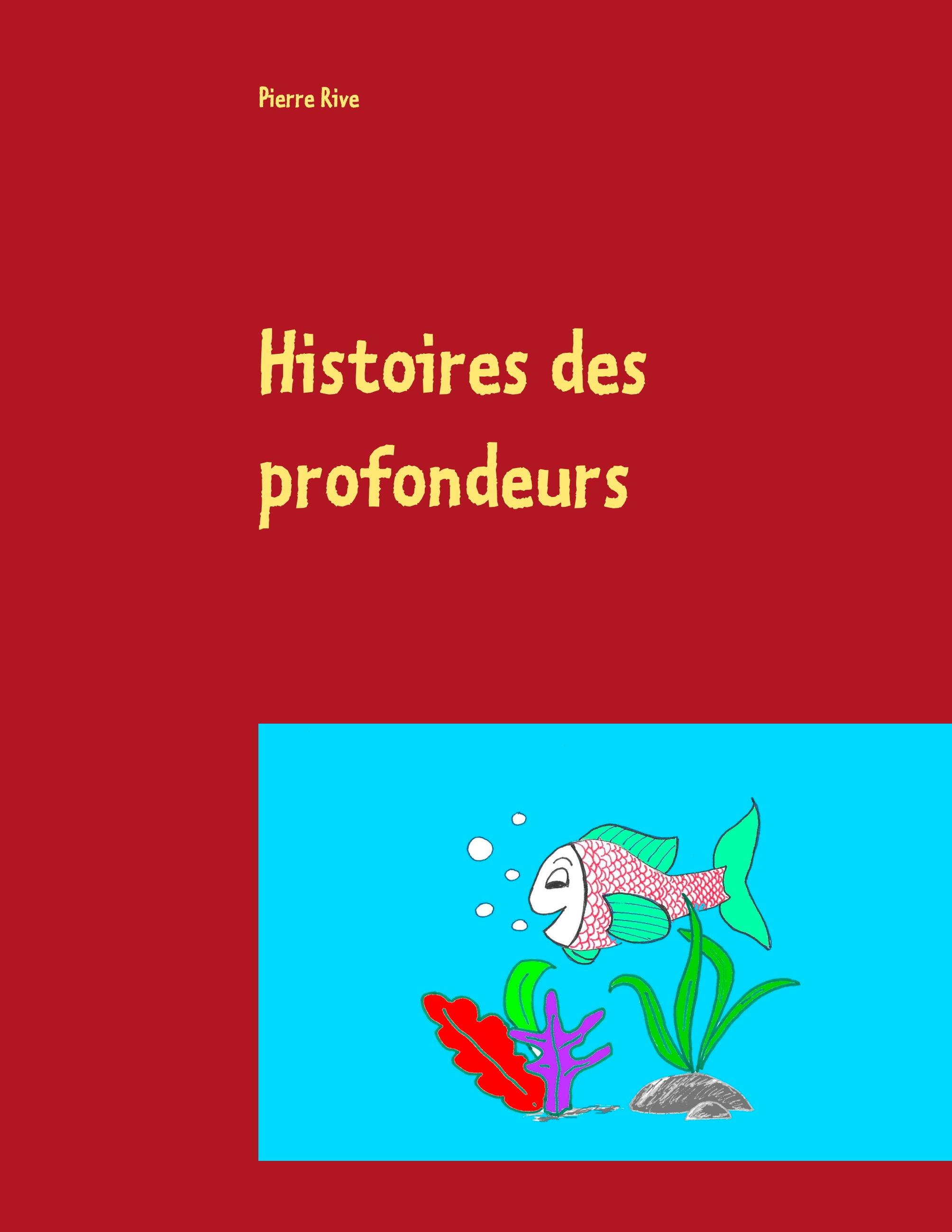 Vorderes Coverbild Histoires des profondeurs