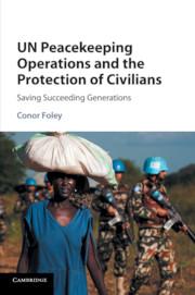 Vorderes Coverbild UN Peacekeeping Operations and the Protection of Civilians