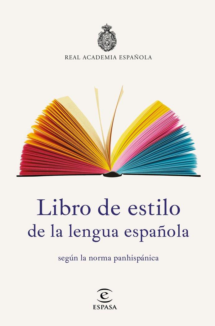 Vorderes Coverbild Libro de estilo de la lengua española : según la norma panhispánica
