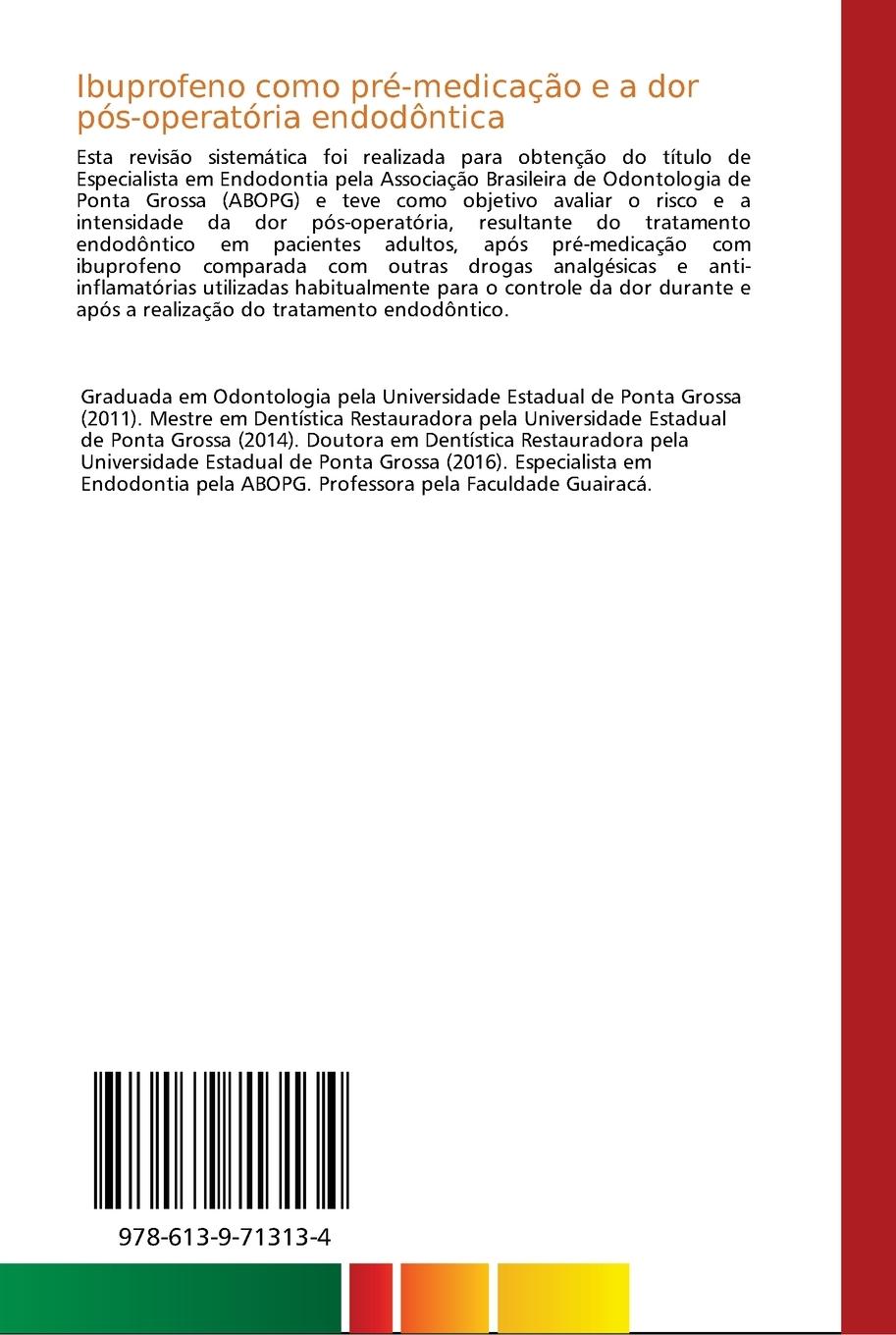 Rückseitencover Ibuprofeno como pré-medicação e a dor pós-operatória endodôntica