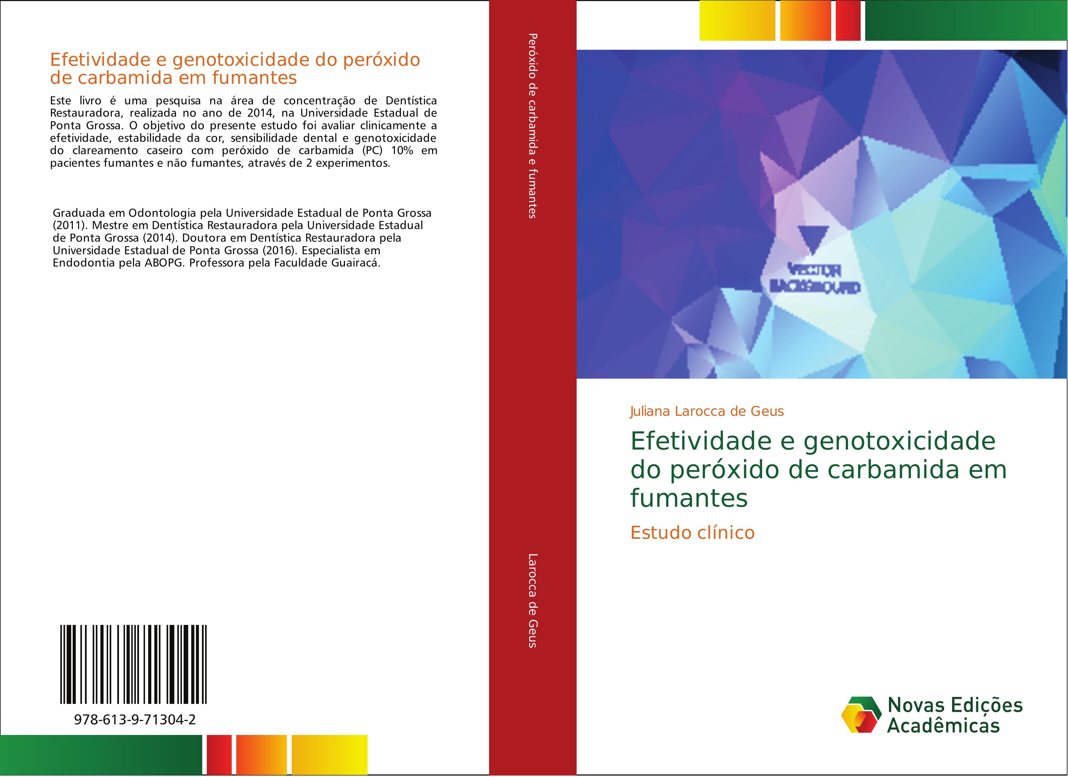 Vorderes Coverbild Efetividade e genotoxicidade do peróxido de carbamida em fumantes