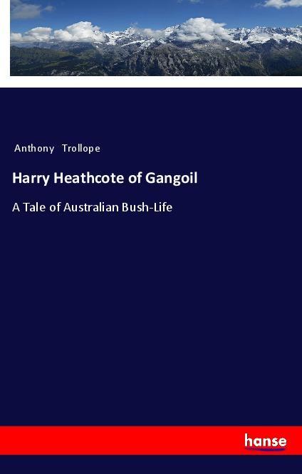 Vorderes Coverbild Harry Heathcote of Gangoil