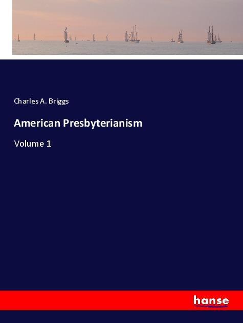 Vorderes Coverbild American Presbyterianism