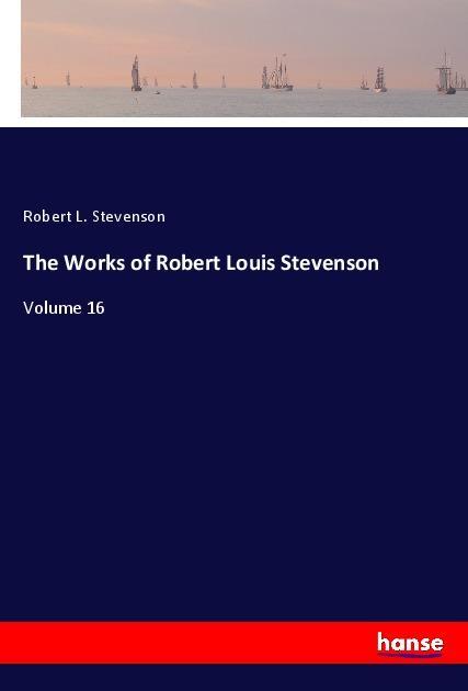 Vorderes Coverbild The Works of Robert Louis Stevenson
