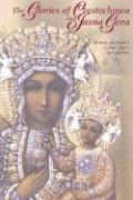 Vorderes Coverbild The Glories of Czestochowa and Jasna Gora: Miracles Attributed to Our Lady's Intercession