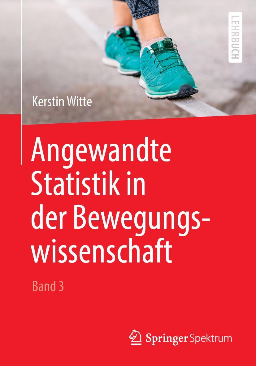 Vorderes Coverbild Angewandte Statistik in der Bewegungswissenschaft (Band 3)