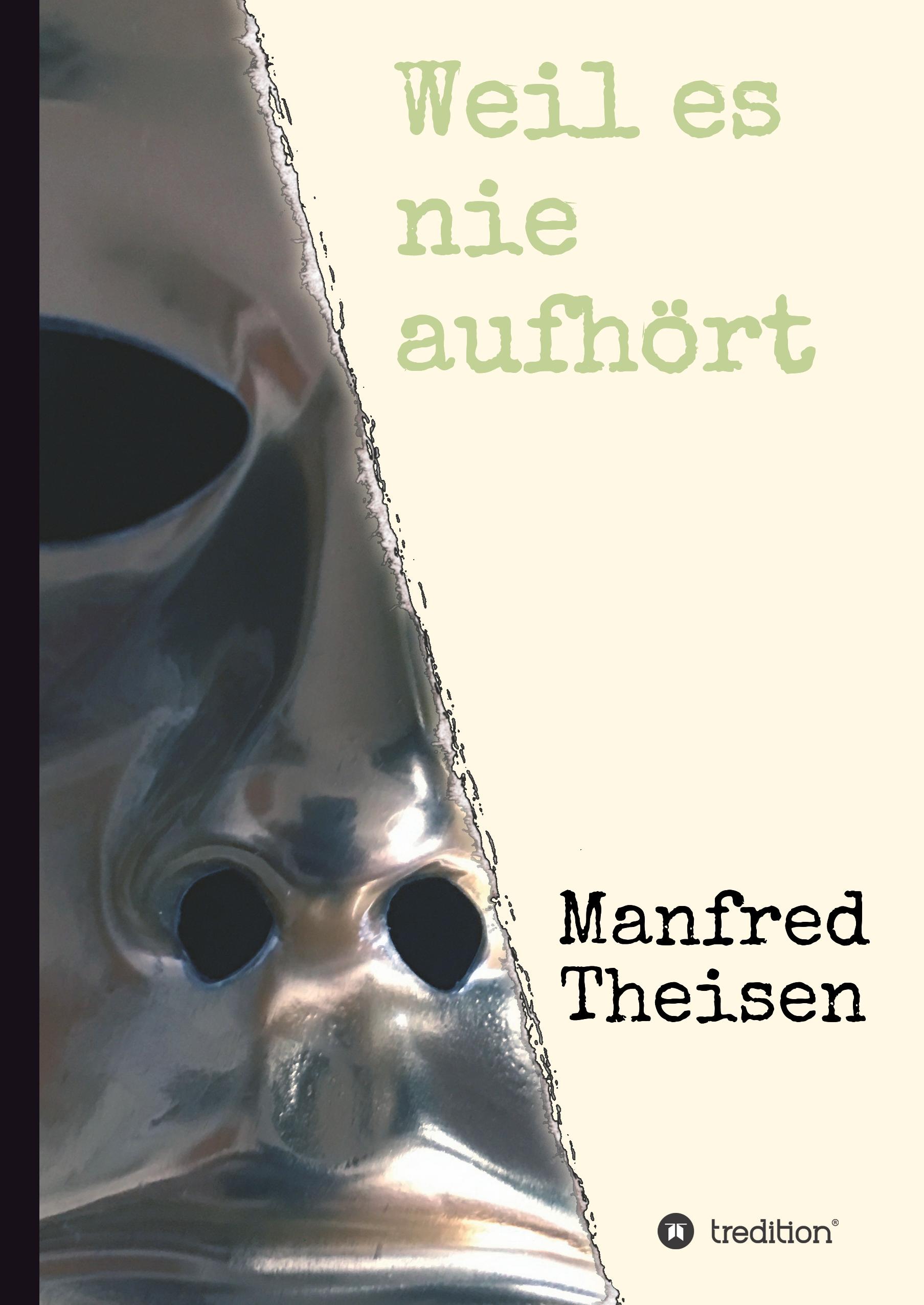 Vorderes Coverbild Weil es nie aufhört