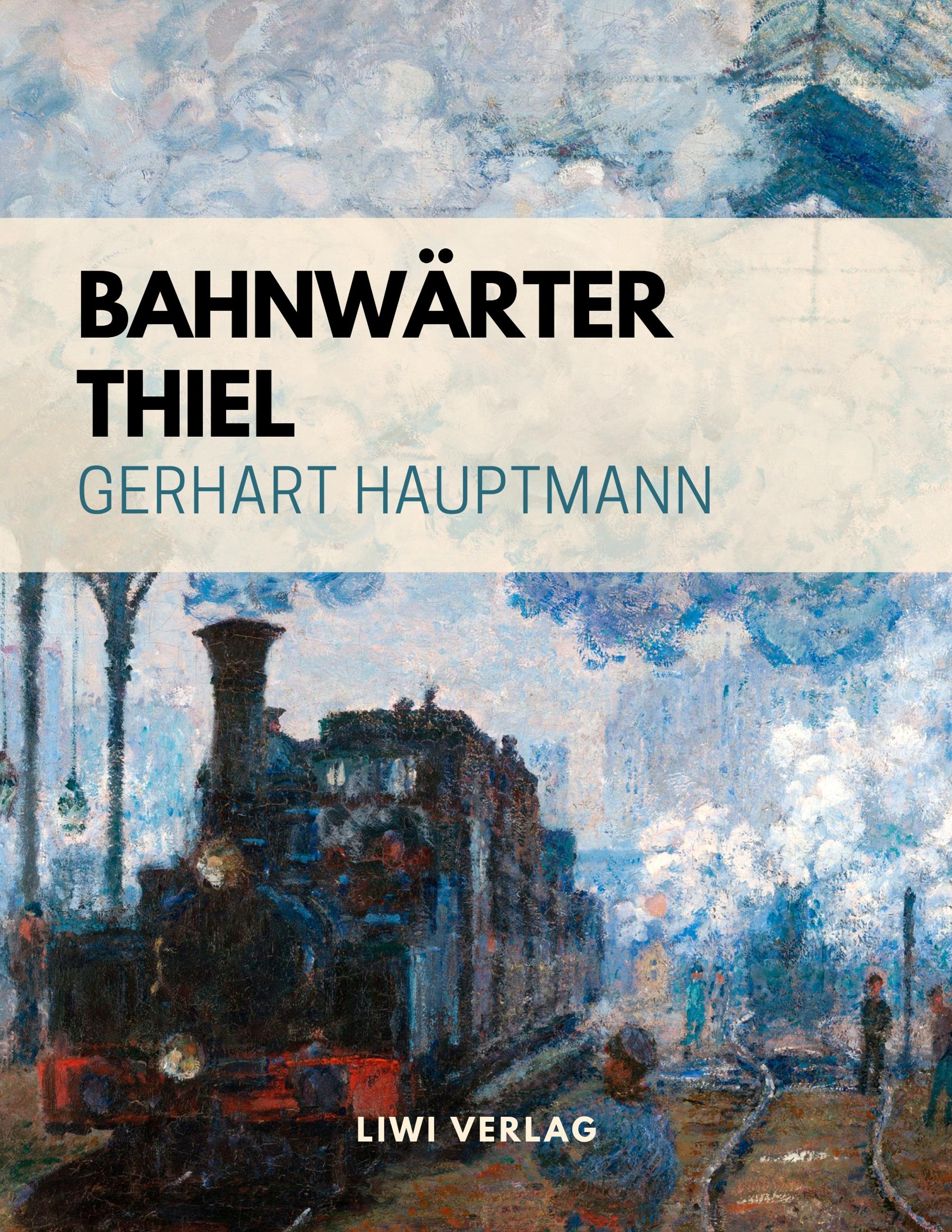 Vorderes Coverbild Bahnwärter Thiel