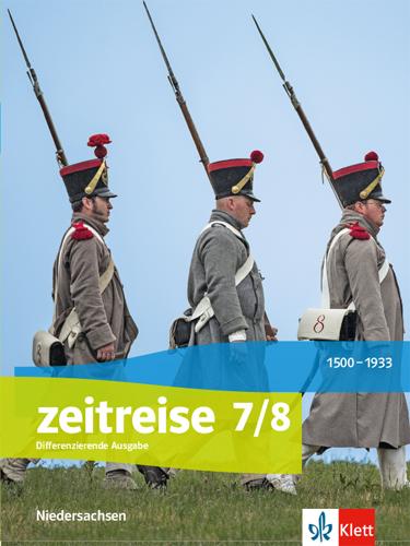 Vorderes Coverbild Zeitreise 7/8. Differenzierende Ausgabe Niedersachsen. Schülerbuch Klasse 7/8