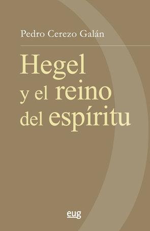 Vorderes Coverbild G.W.F. Hegel y el reino del espíritu