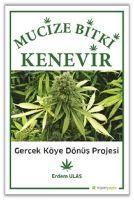 Vorderes Coverbild Mucizevi Bitki Kenevir Gercek Köye Dönüs Projesi