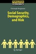 Vorderes Coverbild Social Security, Demographics, and Risk