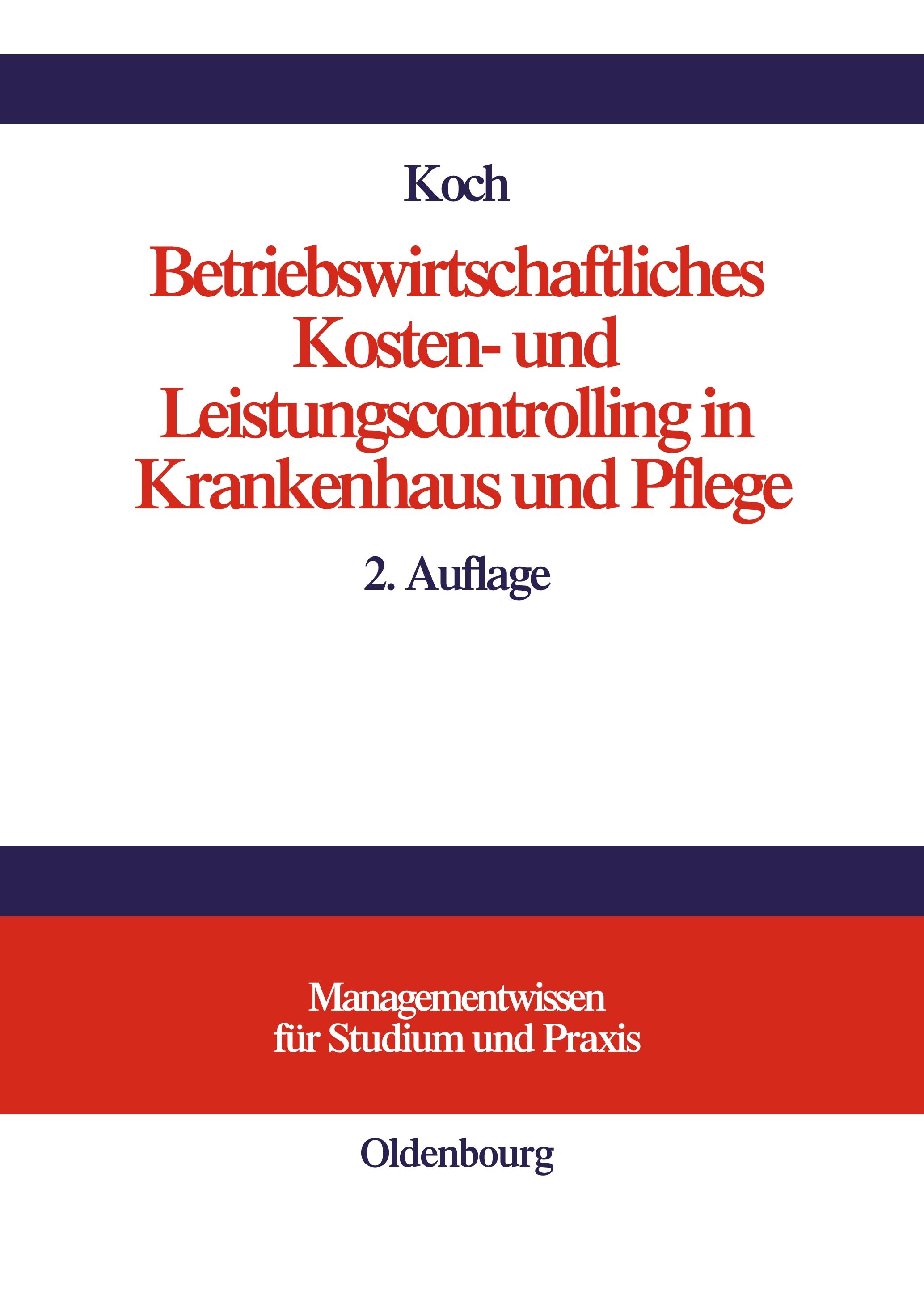 Vorderes Coverbild Betriebswirtschaftliches Kosten- und Leistungscontrolling in Krankenhaus und Pflege