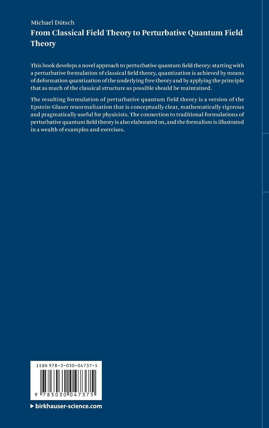 Rückseitencover From Classical Field Theory to Perturbative Quantum Field Theory