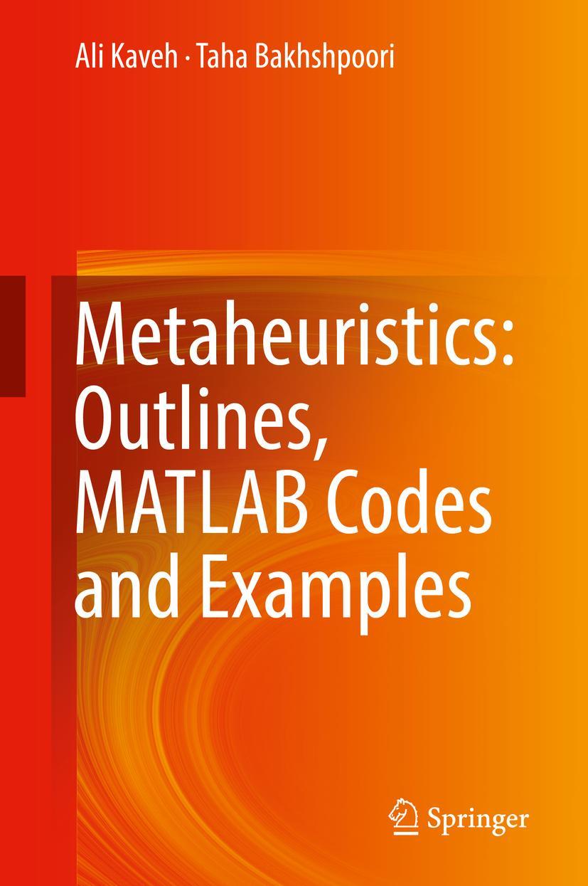Vorderes Coverbild Metaheuristics: Outlines, MATLAB Codes and Examples