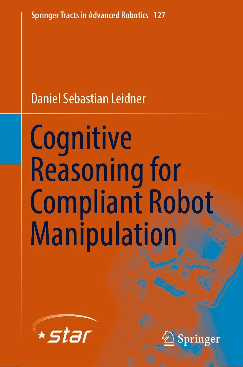 Vorderes Coverbild Cognitive Reasoning for Compliant Robot Manipulation