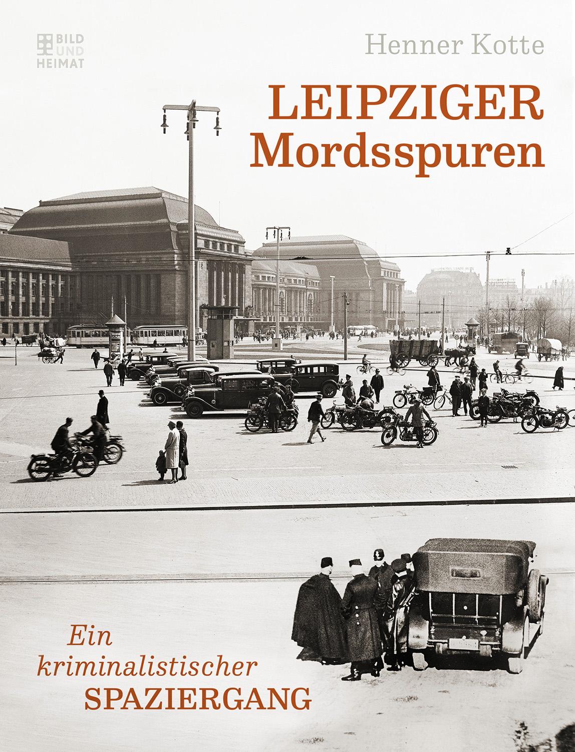 Vorderes Coverbild Leipziger Mordsspuren