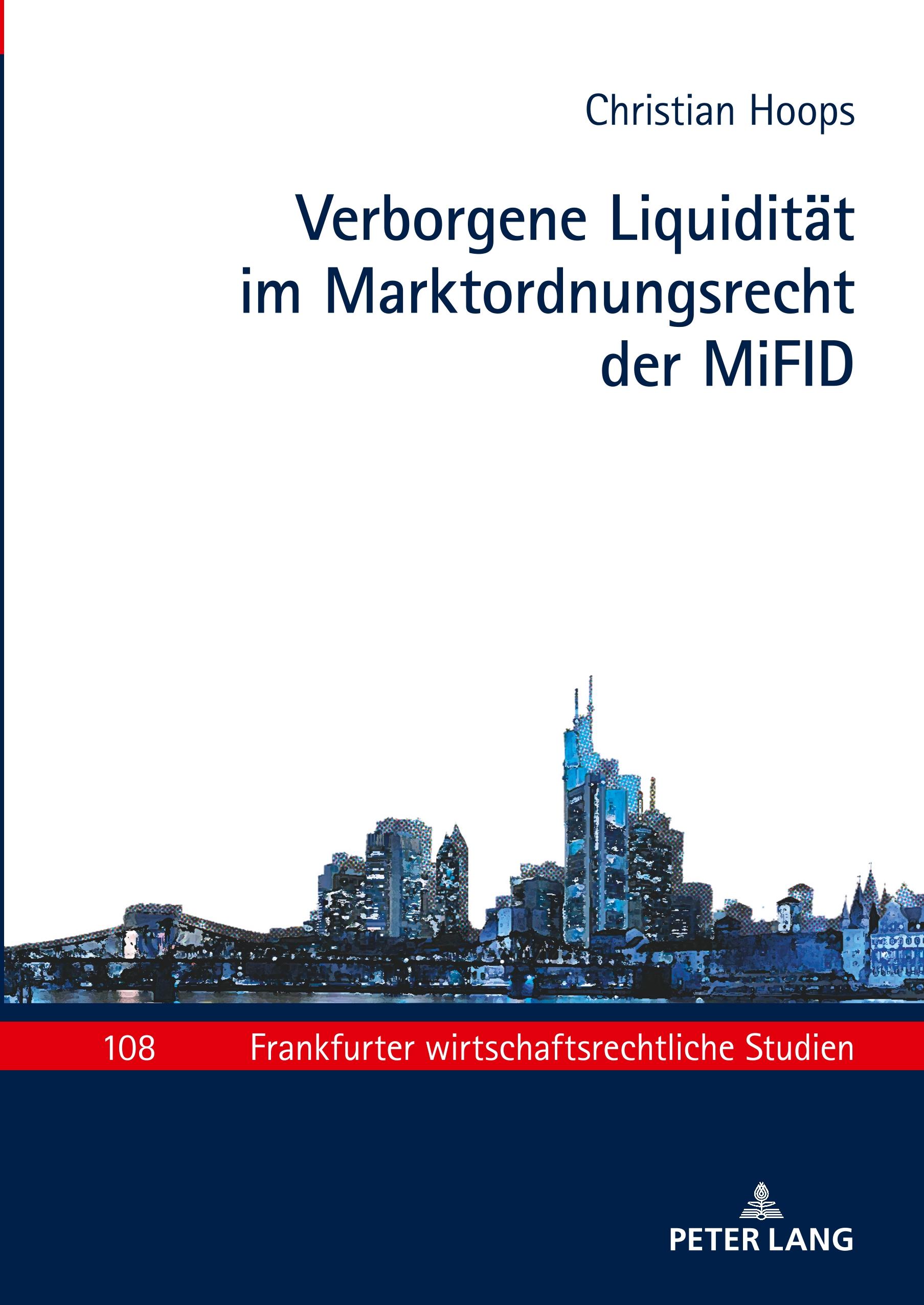Vorderes Coverbild Verborgene Liquidität im Marktordnungsrecht der MiFID