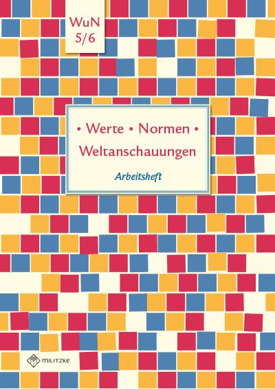 Vorderes Coverbild Werte · Normen · Weltanschauungen. Klassen 5/6. Arbeitsheft. Niedersachsen