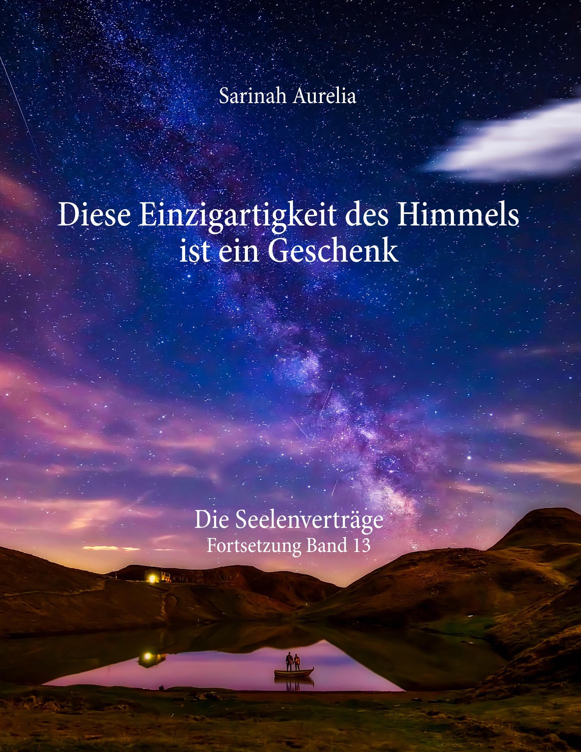 Vorderes Coverbild Diese Einzigartigkeit des Himmels ist ein Geschenk