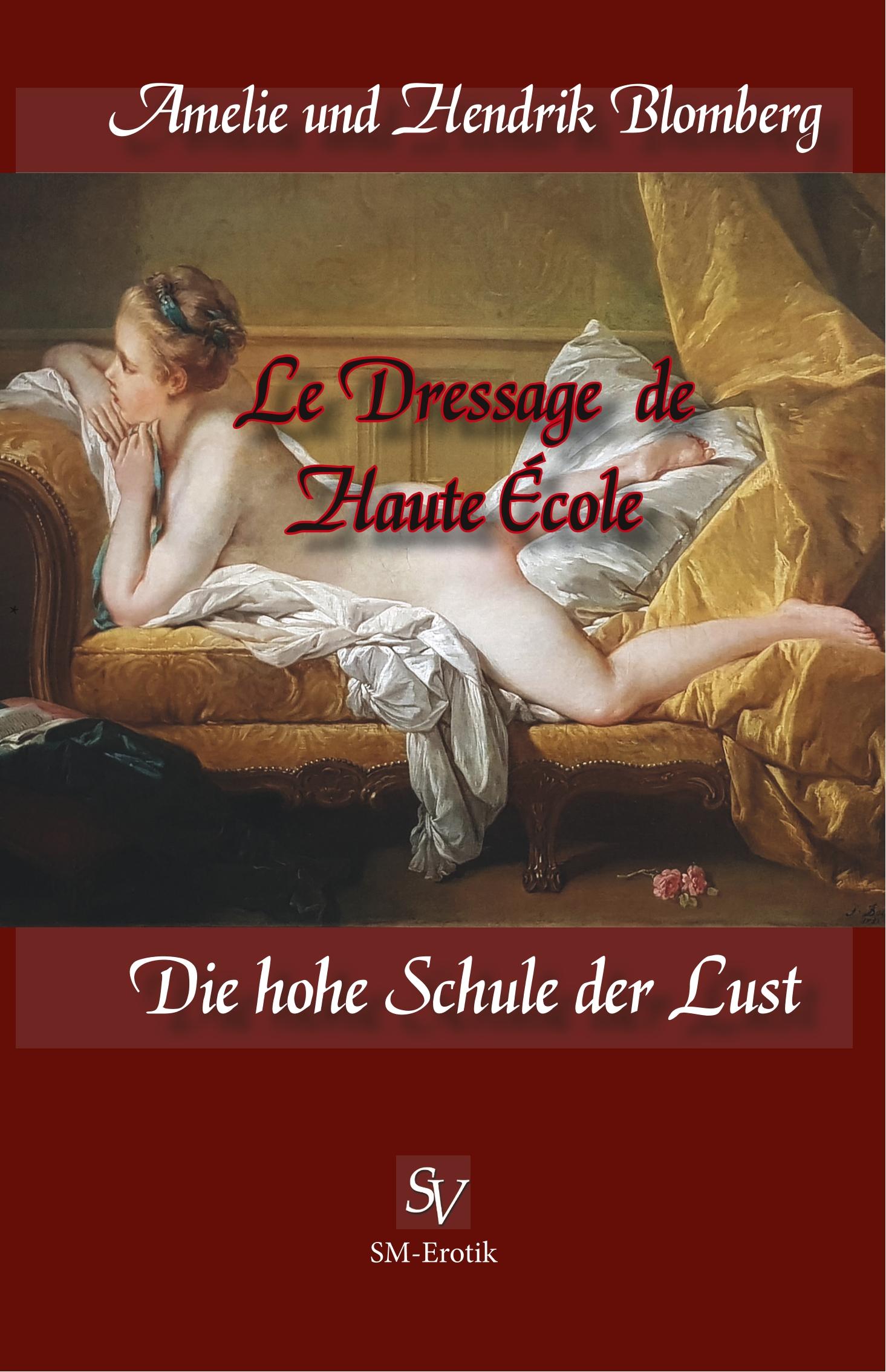 Vorderes Coverbild Le Dressage de Haute école