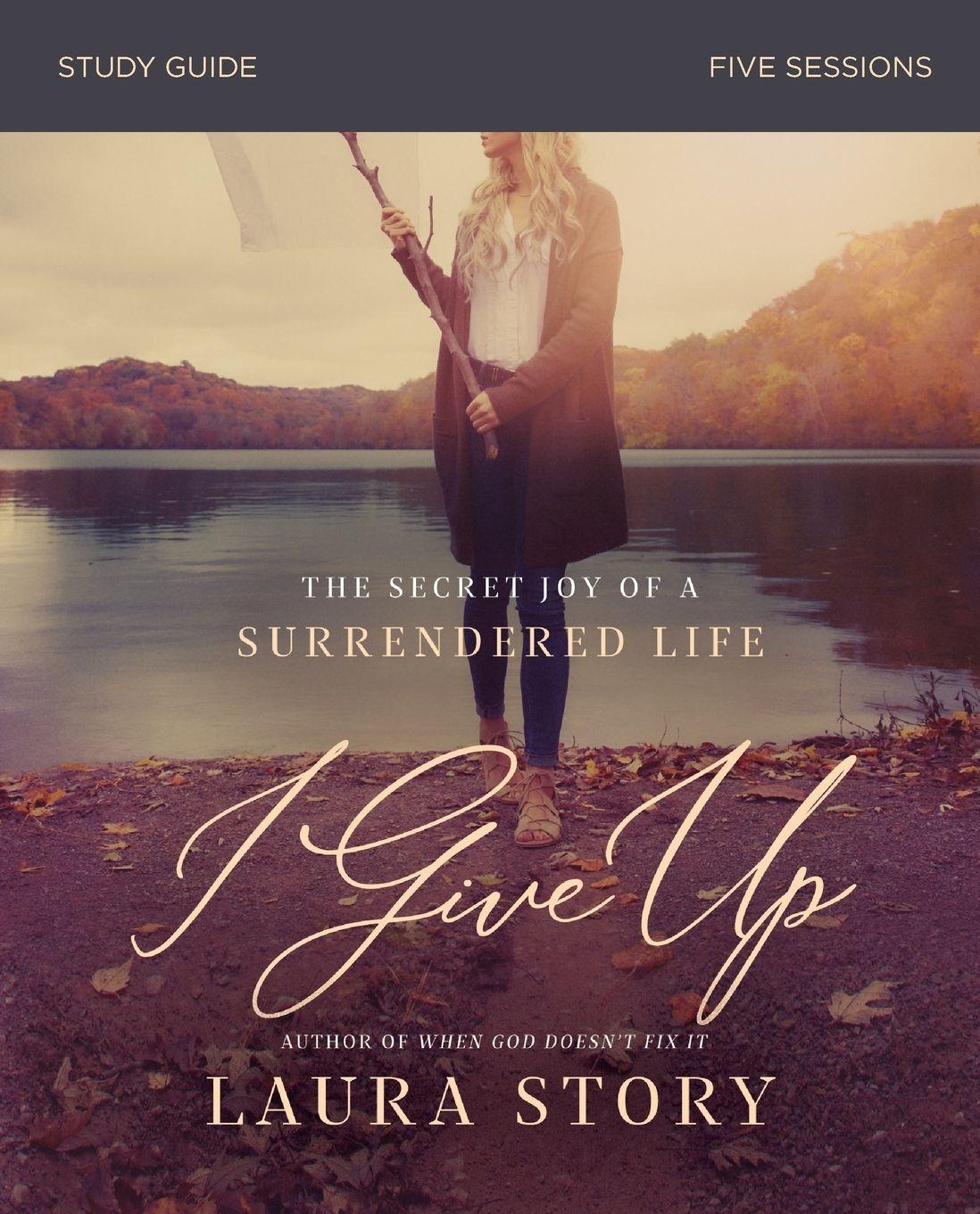 Vorderes Coverbild The I Give Up Bible Study Guide
