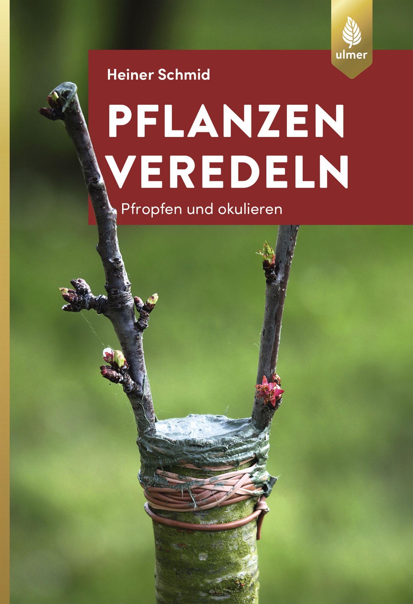 Vorderes Coverbild Pflanzen veredeln