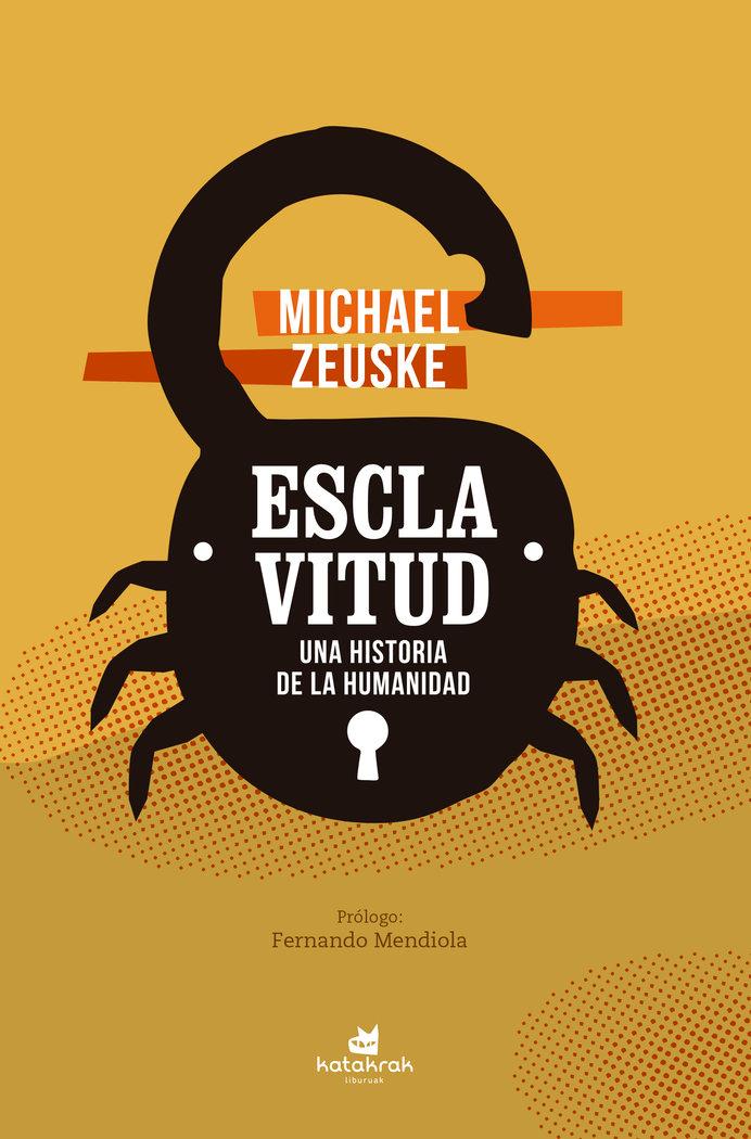 Vorderes Coverbild Esclavitud : una historia de la humanidad