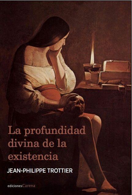 Vorderes Coverbild La profunidad divina de la existencia