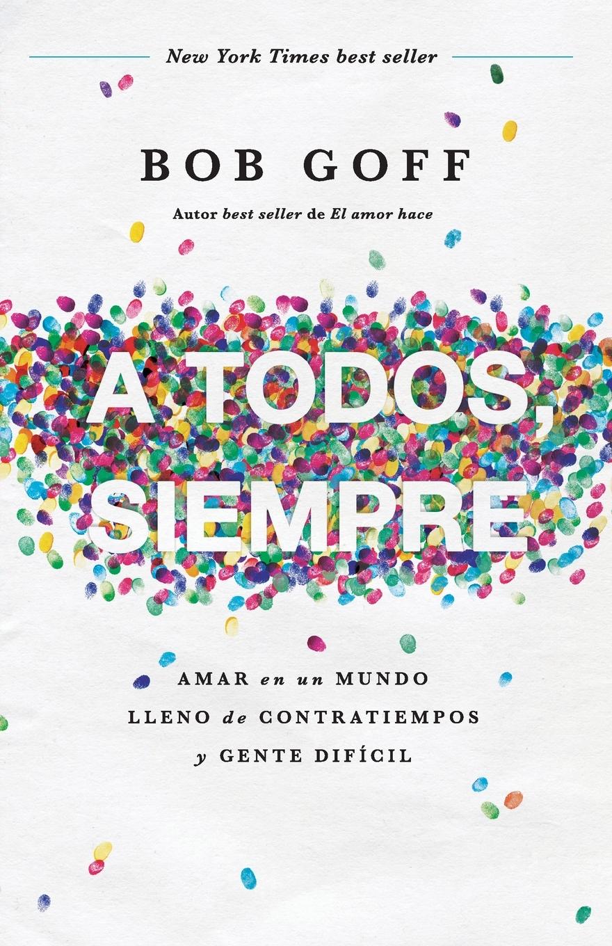 Vorderes Coverbild A todos, siempre Softcover Everybody, Always