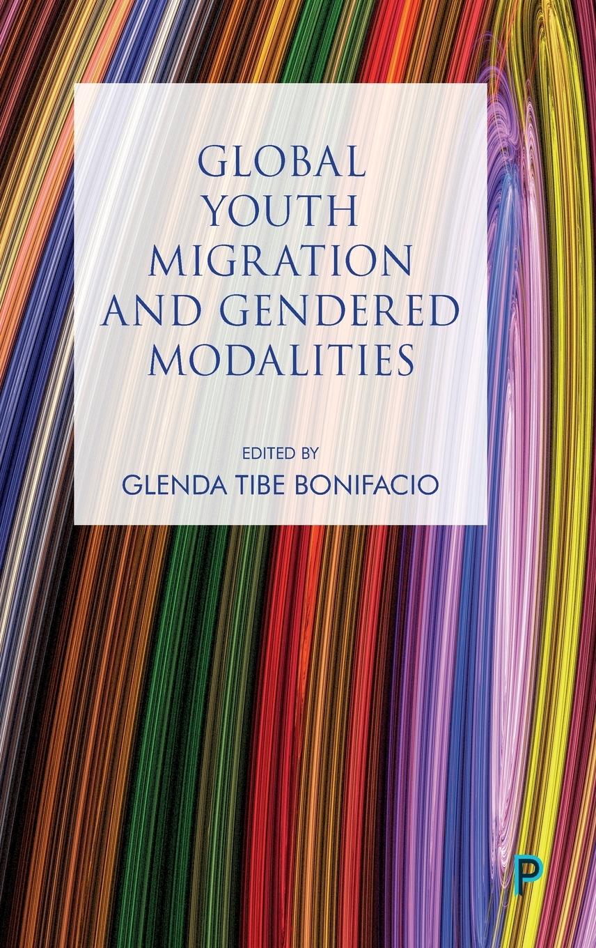 Vorderes Coverbild Global Youth Migration and Gendered Modalities