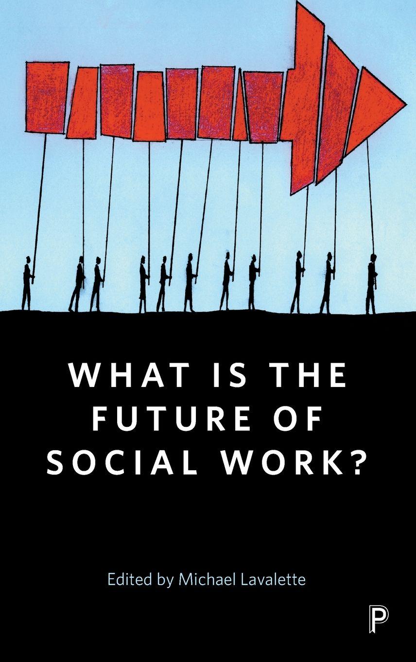 Vorderes Coverbild What Is the Future of Social Work?