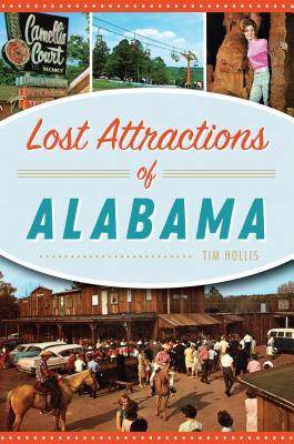 Vorderes Coverbild Lost Attractions of Alabama