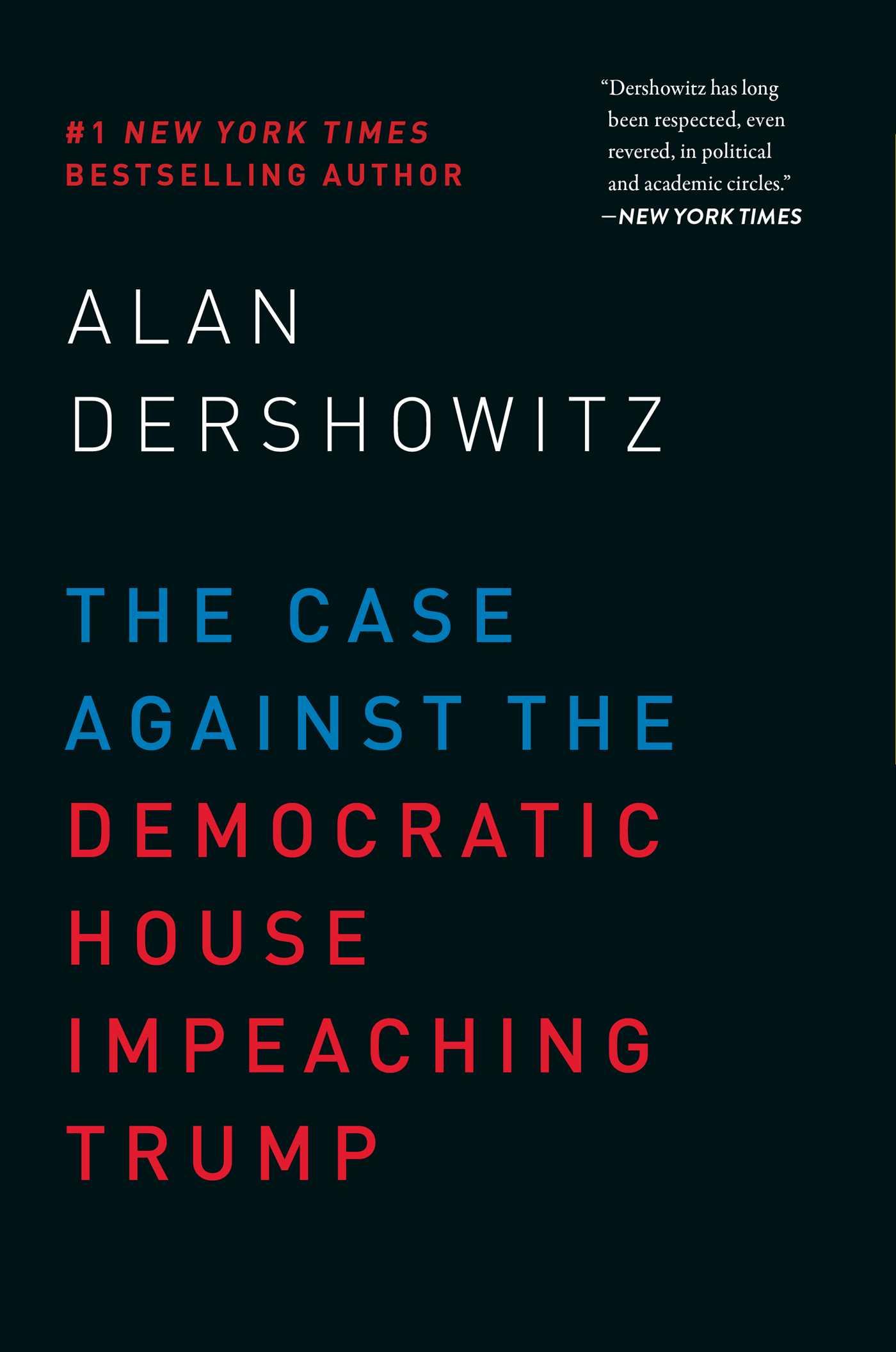 Vorderes Coverbild The Case Against the Democratic House Impeaching Trump