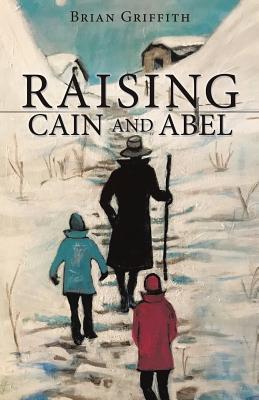 Vorderes Coverbild Raising Cain and Abel