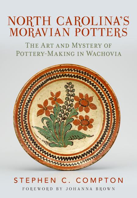 Vorderes Coverbild Moravian Pottery in North Carolina