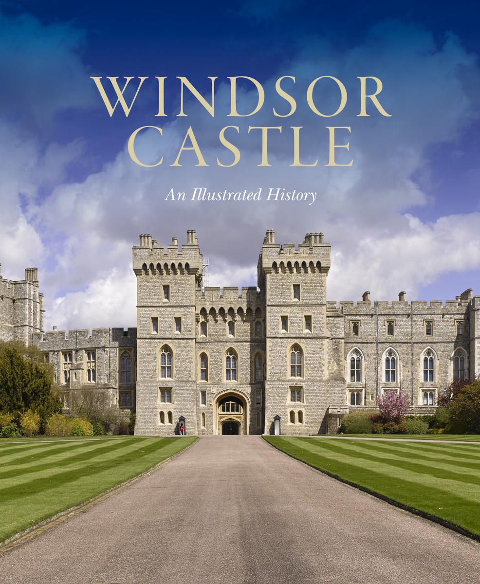 Beispielinhalt (Bild) Windsor Castle: An Illustrated History