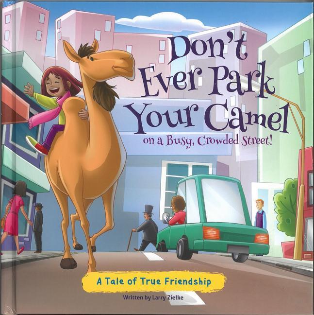 Vorderes Coverbild Dont Ever Park Your Camel on a