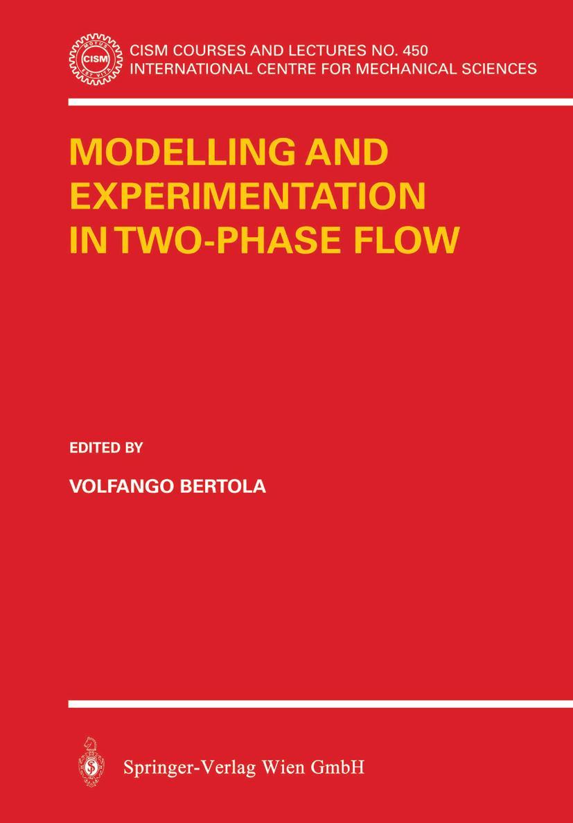Vorderes Coverbild Modelling and Experimentation in Two-Phase Flow