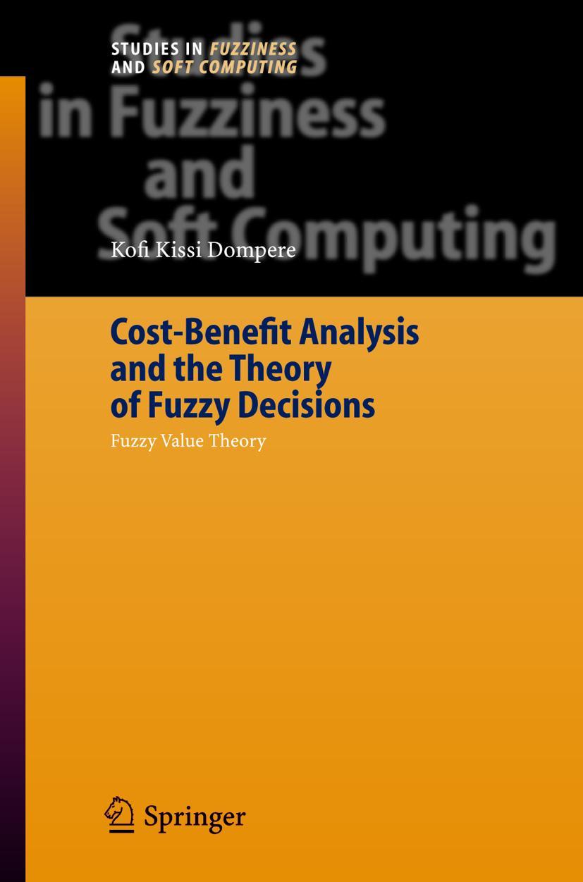 Vorderes Coverbild Cost-Benefit Analysis and the Theory of Fuzzy Decisions