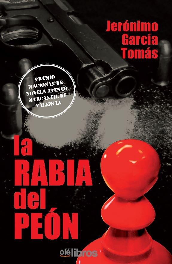 Vorderes Coverbild La rabia del peón