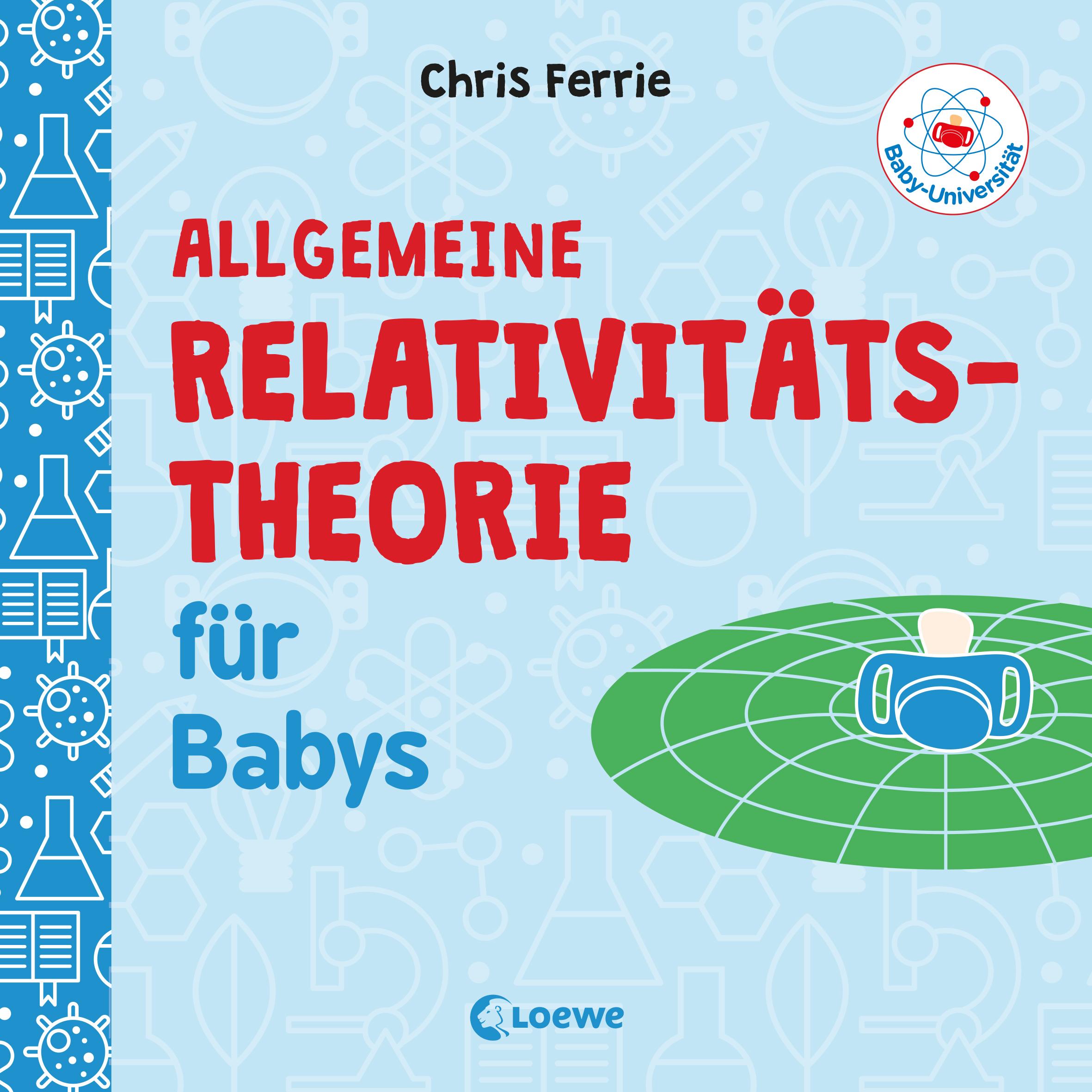 Vorderes Coverbild Baby-Universität - Allgemeine Relativitätstheorie für Babys