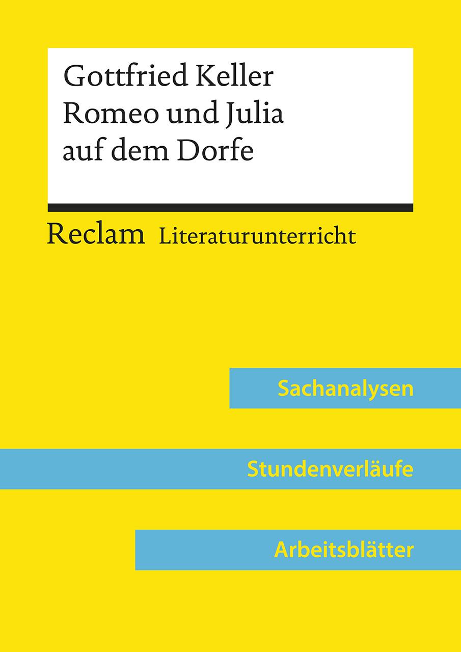 Vorderes Coverbild Gottfried Keller: Romeo und Julia auf dem Dorfe (Lehrerband)